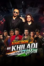 Khatron Ke Khiladi – Made in India
